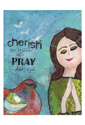 Framed Cherish The Friends Who Pray Print