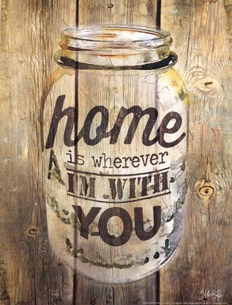 Framed Home Is Wherever I&#39;m With You Print