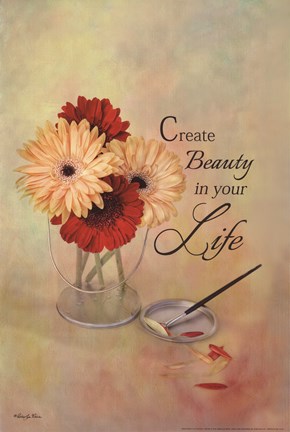 Framed Create Beauty In Your Life Print