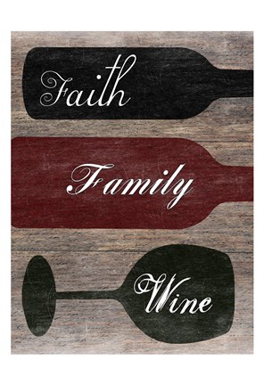 Framed Faith Family Wine Print
