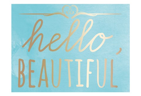 Framed Hello Beautiful Print