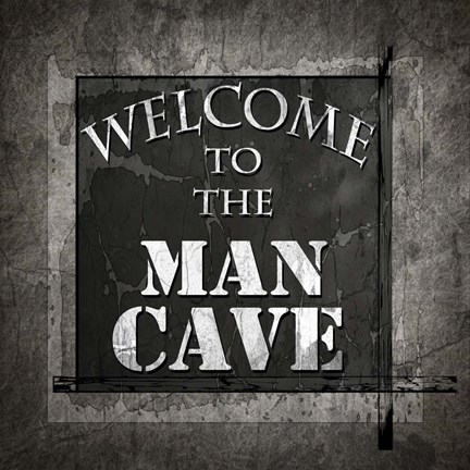 Framed Welcome To Man Cave Print