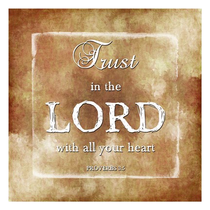 Framed Trust The Lord Print