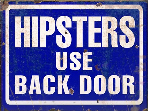 Framed Hipsters Use Back Door Print