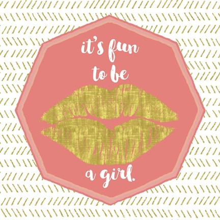 Framed Its Fun To Be A Girl Print