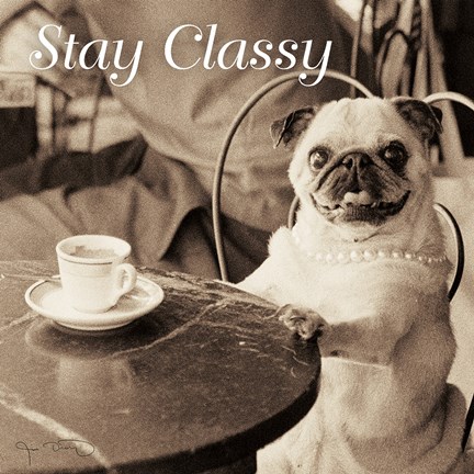 Framed Cafe Pug Stay Classy V2 Print