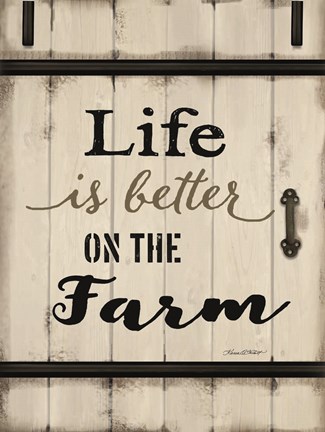 Framed Life is Better on the Farm Print