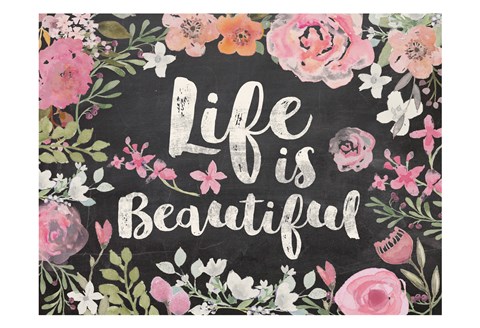 Framed Life Is Beautiful Floral Chalk Print