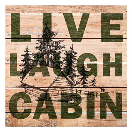 Framed Live Laugh Cabin Print