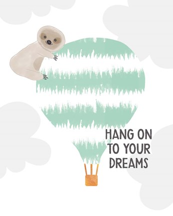 Framed Hang on to Your Dreams Print