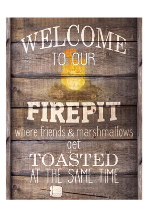 Framed Welcome to our Firepit Print