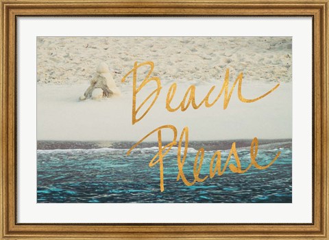 Framed Beach Please I Print