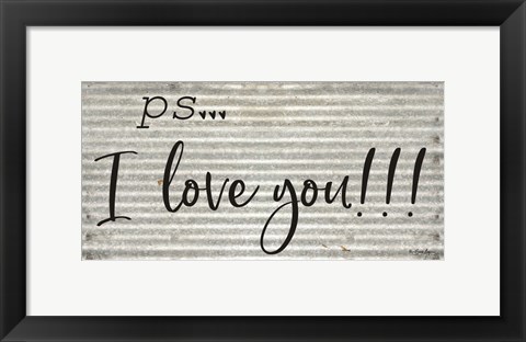 Framed PS  I Love You Print