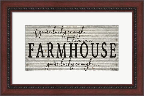Framed You&#39;re Lucky Enough Print