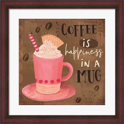 Framed Coffee is Happiness in a Mug Print