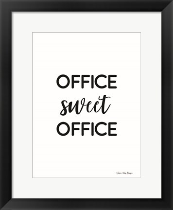 Framed Office Sweet Office Print
