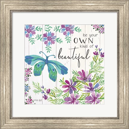 Framed Be Your Own Kind of Beautiful Print