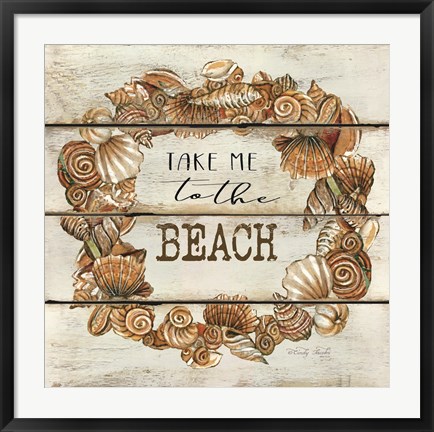Framed Take Me to the Beach Print
