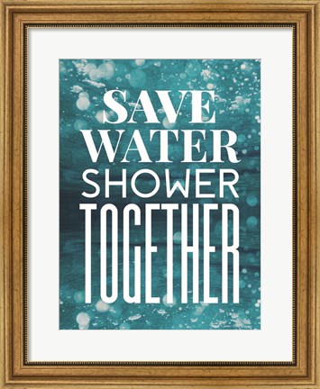 Framed Save Water Print