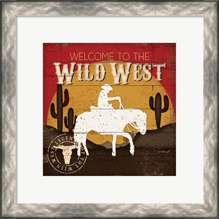 Framed Welcome to the Wild West Print