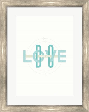 Framed Do What You Love Print