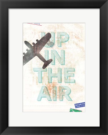 Framed Up in the Air Print