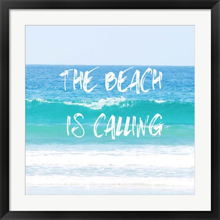 Framed Beach Is Calling Print