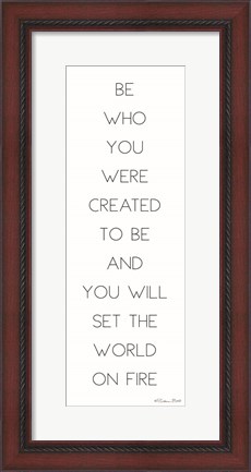 Framed Be Who You Were Created to Be Print
