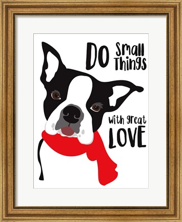 Framed Do Small Things with Great Love Print