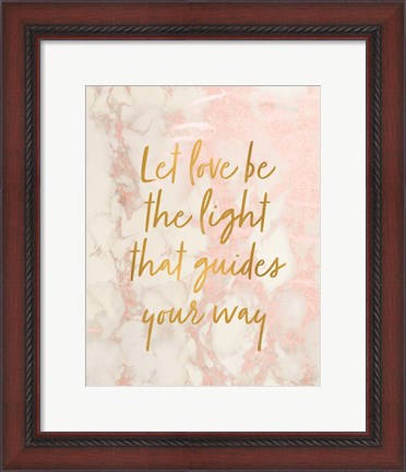 Framed Let Love Be the Light Print