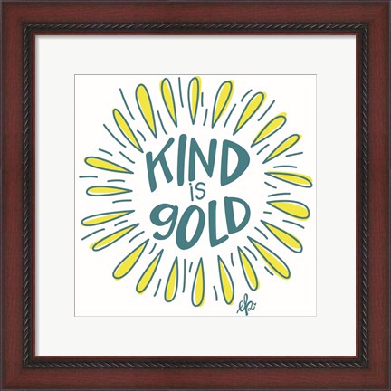Framed Sunshine Kind is Gold Print