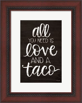 Framed Love and a Taco Print