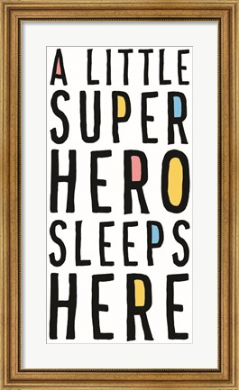 Framed Little Superhero Sleeps Here Print