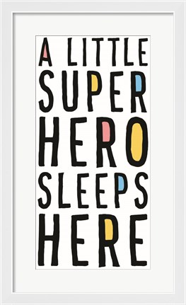Framed Little Superhero Sleeps Here Print