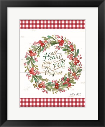 Framed All Hearts Come Home For Christmas Print