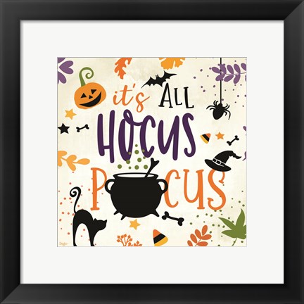 Framed It&#39;s All Hocus Pocus Print