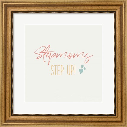 Framed Stepmom Inspiration II Color Print