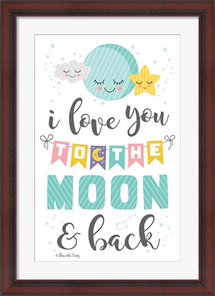 Framed To the Moon and Back Print