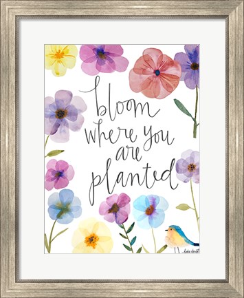 Framed Bloom Where You Are Planted Print