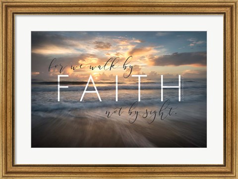 Framed Walk by Faith Print