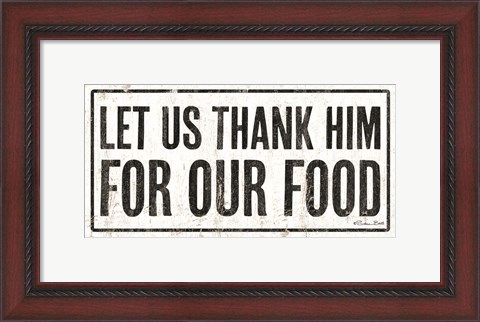 Framed Let Us Thank Him For Our Food Print