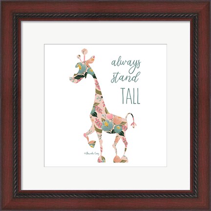 Framed Always Stand Tall Print