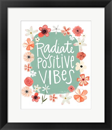 Framed Radiate Positive Vibes Print