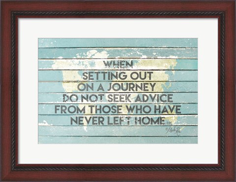 Framed When Setting Out on a Journey Print