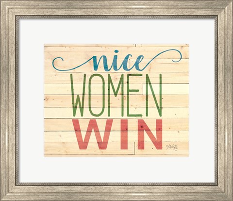 Framed Nice Women Win Print