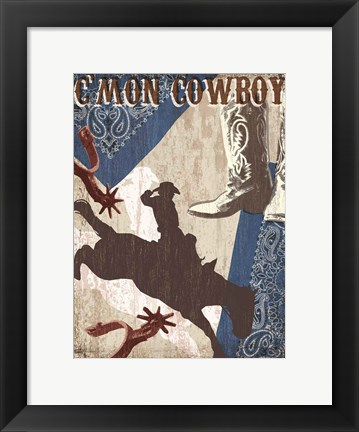 Framed C&#39;mon Cowboy Print