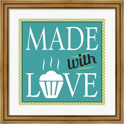 Framed Made With Love Print