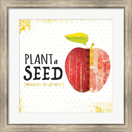 Framed Plant a Seed Print
