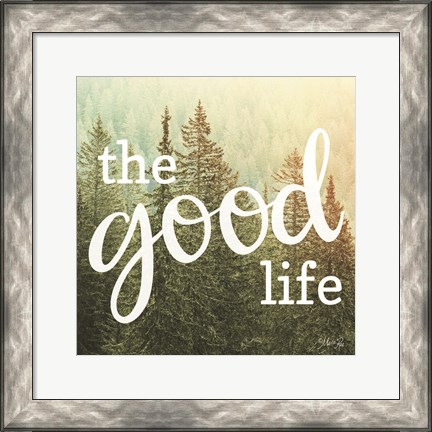 Framed Good Life Print