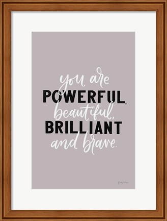 Framed You Are Powerful Print